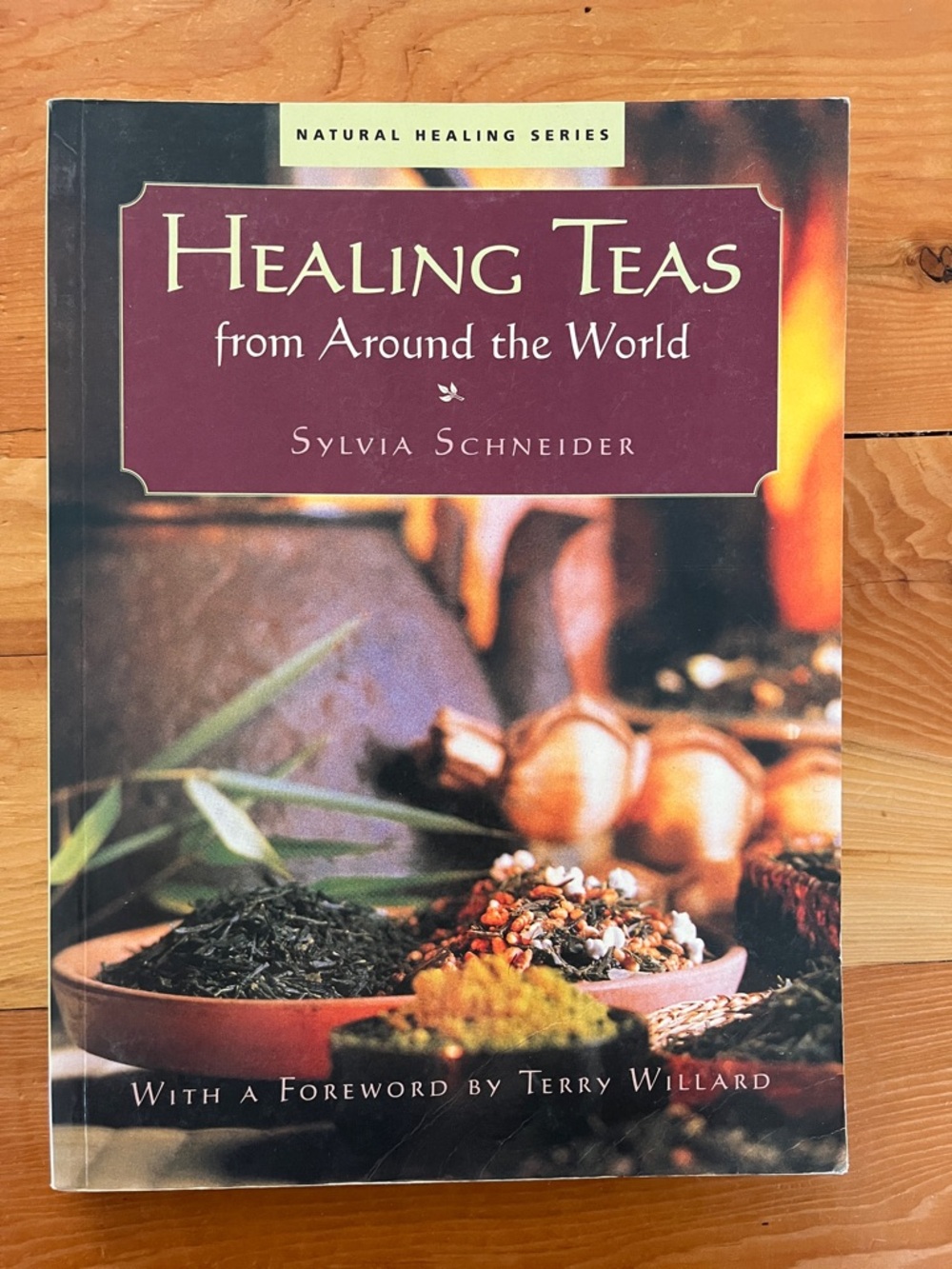 Book - Healing Teas from Arpund the World by Sylvia Schneider